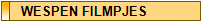    WESPEN FILMPJES